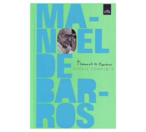 Poesia Completa - Manoel de Barros