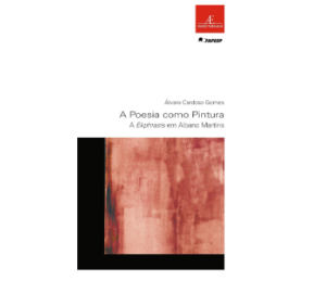 A Poesia como Pintura: A Ekphrasis em Albano Martins