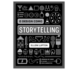 O design como storytelling por Ellen Lupton